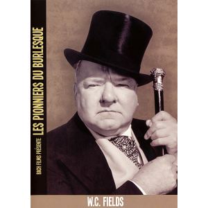 Image de Les Pionniers du burlesque - avec W.C. Fields