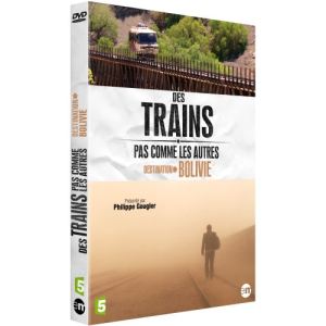 Des trains pas comme les autres : Destination Bolivie
