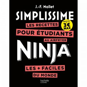Hachette Livre de cuisine Recettes Simplissime Ninja Etudiants