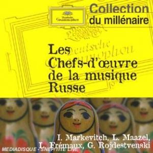 Universal music LES CHEFS D'OEUVRE DE LA MUSIQUE RUSSE