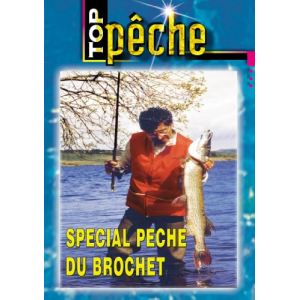 Top Pêche : Spécial pêche du brochet