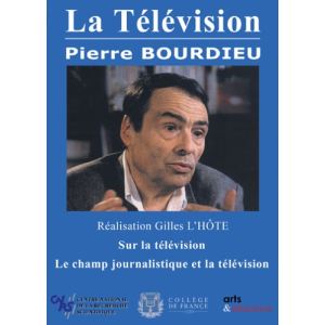 La télévision : Pierre Bourdieu