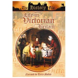 The History File : Life In Victorian Britain