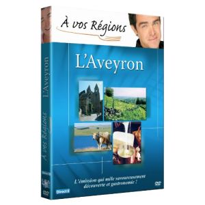 A vos r&eacute;gions : Aveyron