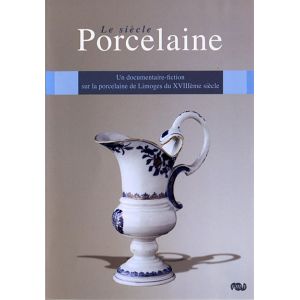 L'Art de la porcelaine : Le Siècle Porcelaine