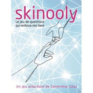 Skinooly Le Jeu de Questions Qui renforce nos Liens