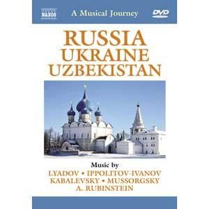 A Musical Journey : Russia, Ukraine, Uzbekistan