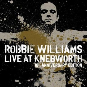 Live at Knebworth - Edition 10ème anniversaire