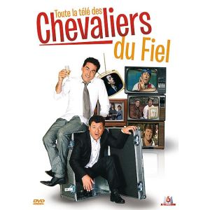 Les Chevaliers du Fiel : Toute la télé des Chevaliers du Fiel