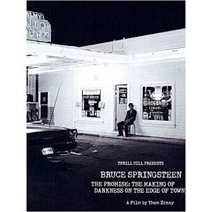 The Promise : The Making Of Darkness On The Edge Of Town