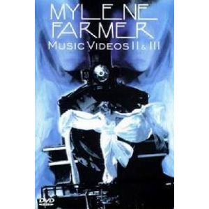 Mylène Farmer : Music Videos II et III