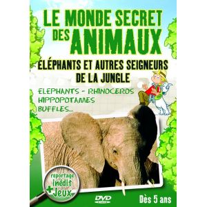 Le monde secret des animaux : Eléphants et autres seigneurs de la jungle