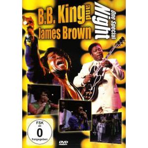 James Brown and B.B. King : One special night