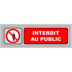Viso Plaque de signalisation auto-adhésive - aluminium - 17 x 5cm - Interdit au public
