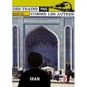 Des trains pas comme les autres : Iran