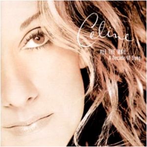 ALL THE WAY A DECADE OF SONG