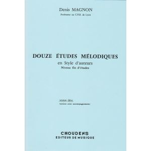 Choudens MAGNON D. - 12 ETUDES MELODIQUES - FIN D'ETUDES - ELEVE Méthode et pédagogie Formation musicale Formation musicale - solfège