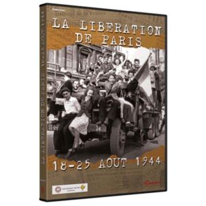 La Libération de Paris : 18-25 août 1944