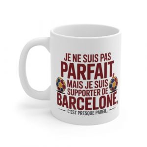 Tasse FC Barcelone Pas Parfait Mais Supporter Mug Humoristique Bar&ccedil;a Fan Foot