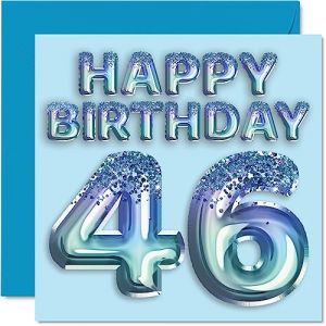 Carte d'anniversaire pour homme – Ballon de fête bleu pailleté – Cartes d'anniversaire pour homme de 46 ans, ami, papa, frère, oncle, cousin, 145 mm x 145 mm, cartes de vœux pour quarante-sixième