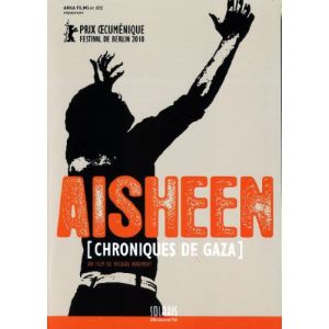 Aisheen : Chroniques de Gaza
