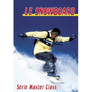 Image de Le Snowboard : Série Master Class