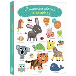 Auzou editions Livres pour Mes premiers animaux à toucher