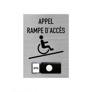 Signalisation APPEL RAMPE D'ACCES ALU BROSSE + Sonnette int&eacute;gr&eacute;e (Q0034)