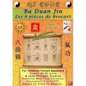 Qii Gong Baduan Jin : Les 8 pièces de brocart