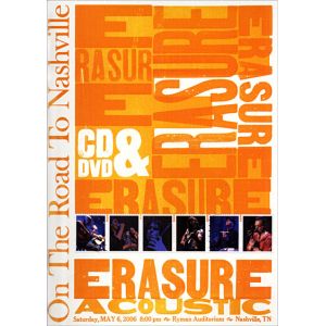 Erasure - On the Road to Nashville