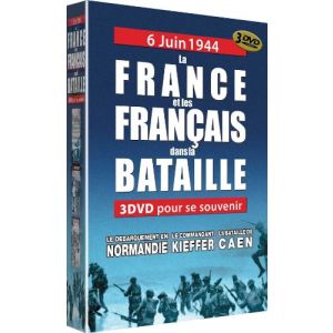 6 juin 1944 : La France et les Français dans la bataille