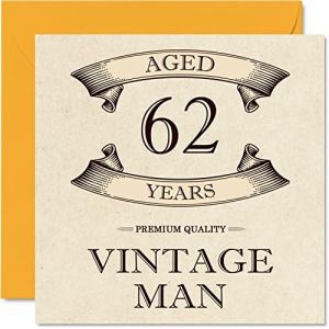 Cartes d'anniversaire vintage pour homme – 62 ans – Carte d'anniversaire amusante pour grand-père, père, mari, petit ami, oncle, frère, grand-père, 145 mm x 145 mm, carte de vœux pour 62e anniversaire