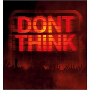 The Chemical Brothers : Don't Think