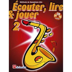 Dehaske Méthode de Saxophone alto - Ecouter, lire et jouer Vol.2 (+CD)