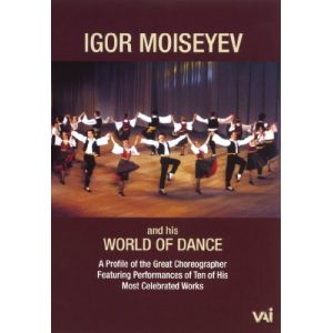 Igor Moiseyev : And his world of dance