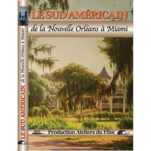 Image de Le sud américain, de la Nouvelle Orléans à Miami [DVD]