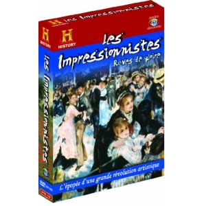 Les Impressionnistes - Rêves de gloire