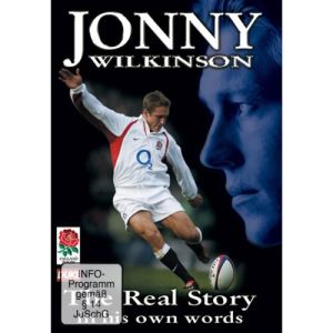 Jonny Wilkinson : the Real Story