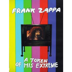 Franck Zappa - A token of his extreme