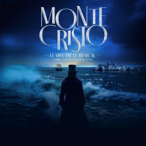Image de Monte-Cristo : Le Spectacle Musical