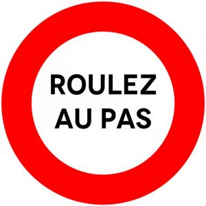 Signaletique.biz France - Panneaux de signalisation routière provisoires Panneaux de signalisation pas chers en Comacel - Roulez au pas - Panneau