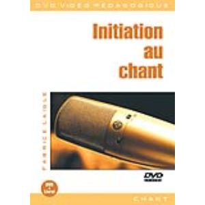 Laigle Fabrice : Initiation Au Chant