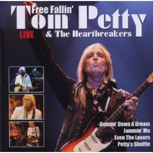 Tom Petty and The Heartbreakers : Free Fallin