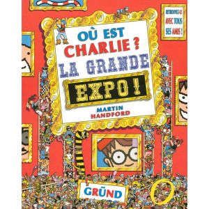O&ugrave; est Charlie ? La Grande Expo