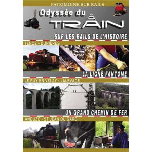 Image de Odyssée du Train - Volume 3 : Tence Dunière - Ligne Fantôme - Grand chemin de fer