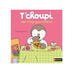 Diset T'choupi est trop gourmand