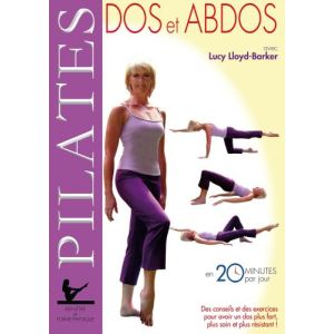 Pilates : Dos et Abdos