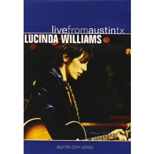 Lucinda Williams : Live From Austin Texas