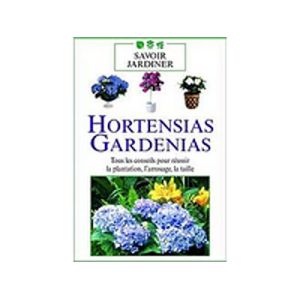 Hortensias Gardenias