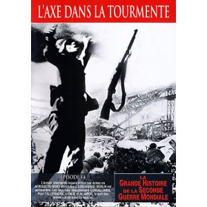 La Grande Histoire de la Seconde Guerre Mondiale - Episode 14 - L'axe dans la tourmente